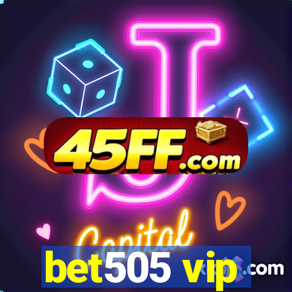bet505 vip